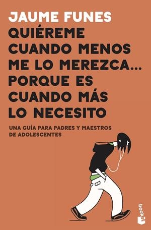 QUIÉREME CUANDO MENOS ME LO MEREZCA... PORQUE ES CUANDO MÁS LO NECESITO | 9788408222149 | FUNES, JAUME | Galatea Llibres | Librería online de Reus, Tarragona | Comprar libros en catalán y castellano online