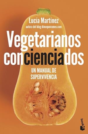 VEGETARIANOS CONCIENCIADOS | 9788408222095 | MARTÍNEZ, LUCÍA | Galatea Llibres | Llibreria online de Reus, Tarragona | Comprar llibres en català i castellà online