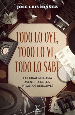 TODO LO OYE, TODO LO VE, TODO LO SABE | 9788467058154 | IBÁÑEZ, JOSÉ LUIS | Galatea Llibres | Llibreria online de Reus, Tarragona | Comprar llibres en català i castellà online