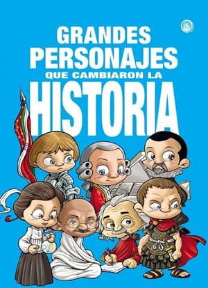 GRANDES PERSONAJES QUE CAMBIARON LA HISTORIA | 9788417956950 | AA.VV | Galatea Llibres | Llibreria online de Reus, Tarragona | Comprar llibres en català i castellà online