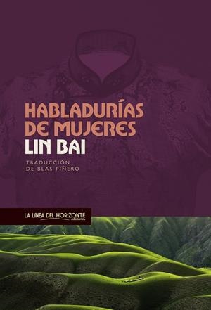 HABLADURÍAS DE MUJERES | 9788417594435 | BAI, LIN | Galatea Llibres | Llibreria online de Reus, Tarragona | Comprar llibres en català i castellà online