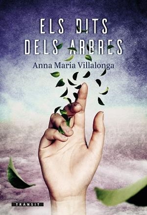ELS DITS DELS ARBRES | 9788490263846 | VILLALONGA FERNÁNDEZ, ANNA MARIA | Galatea Llibres | Llibreria online de Reus, Tarragona | Comprar llibres en català i castellà online