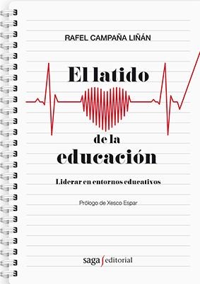 EL LATIDO DE LA EDUCACIÓN | 9788494273575 | CAMPAÑA LINÁN, RAFEL | Galatea Llibres | Llibreria online de Reus, Tarragona | Comprar llibres en català i castellà online