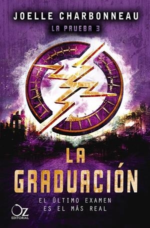 LA GRADUACIÓN (LA PRUEBA 3) | 9788417525644 | CHARBONNEAU, JOELLE | Galatea Llibres | Librería online de Reus, Tarragona | Comprar libros en catalán y castellano online