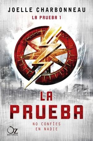 LA PRUEBA (LA PRUEBA1) | 9788417525620 | CHARBONNEAU, JOELLE | Galatea Llibres | Librería online de Reus, Tarragona | Comprar libros en catalán y castellano online