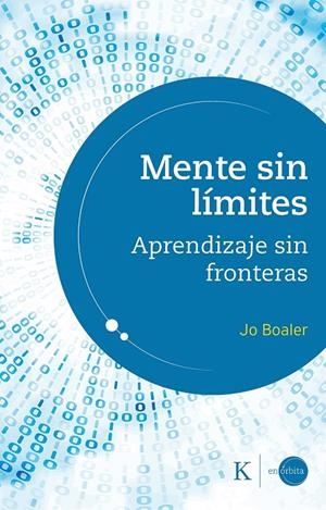 MENTE SIN LÍMITES | 9788499887463 | BOALER, JO | Galatea Llibres | Librería online de Reus, Tarragona | Comprar libros en catalán y castellano online