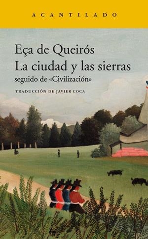 LA CIUDAD Y LAS SIERRAS | 9788417902216 | EÇA DE QUEIRÓS, JOSÉ MARIA | Galatea Llibres | Librería online de Reus, Tarragona | Comprar libros en catalán y castellano online