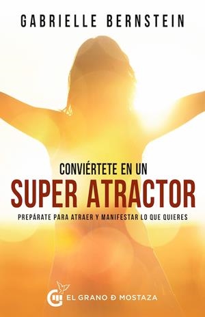 CONVIERTETE EN UN SUPERATRACADOR  | 9788412072471 | BERNSTEIN, GABRIELLE | Galatea Llibres | Librería online de Reus, Tarragona | Comprar libros en catalán y castellano online