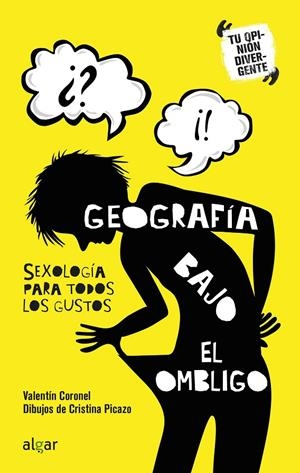 GEOGRAFÍA BAJO EL OMBLIGO. SEXOLOGÍA PARA TODOS LOS GUSTOS | 9788491422990 | CORONEL MARTÍNEZ, VALENTÍN | Galatea Llibres | Llibreria online de Reus, Tarragona | Comprar llibres en català i castellà online