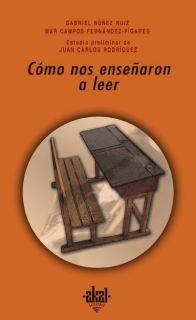COMO NOS ENSEÑARON A LEER? | 9788446022435 | NUÑEZ RUIZ, GABRIEL | Galatea Llibres | Librería online de Reus, Tarragona | Comprar libros en catalán y castellano online
