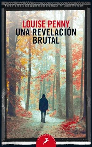 UNA REVELACIÓN BRUTAL (INSPECTOR ARMAND GAMACHE 5) | 9788498389821 | PENNY, LOUISE | Galatea Llibres | Librería online de Reus, Tarragona | Comprar libros en catalán y castellano online
