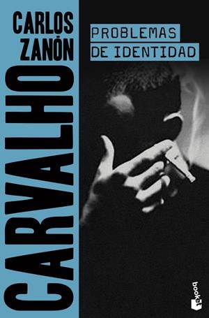 CARVALHO: PROBLEMAS DE IDENTIDAD | 9788408222019 | ZANÓN, CARLOS | Galatea Llibres | Librería online de Reus, Tarragona | Comprar libros en catalán y castellano online