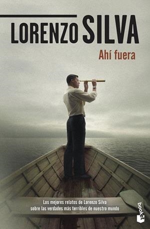 AHÍ FUERA | 9788423356713 | SILVA, LORENZO | Galatea Llibres | Librería online de Reus, Tarragona | Comprar libros en catalán y castellano online