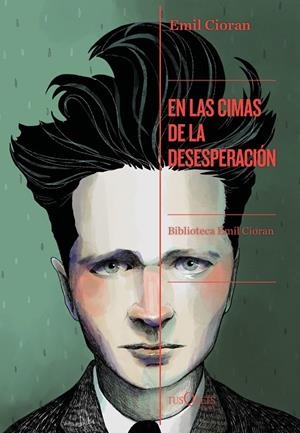 EN LAS CIMAS DE LA DESESPERACIÓN | 9788490667767 | CIORAN, EMIL | Galatea Llibres | Llibreria online de Reus, Tarragona | Comprar llibres en català i castellà online