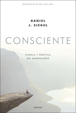 CONSCIENTE | 9788449336522 | SIEGEL, DANIEL J. | Galatea Llibres | Llibreria online de Reus, Tarragona | Comprar llibres en català i castellà online