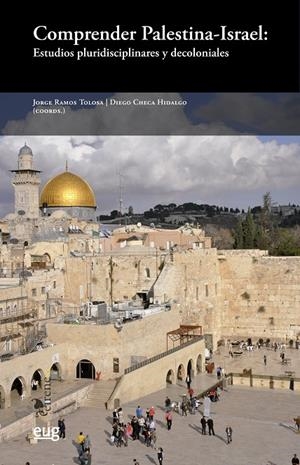 COMPRENDER PALESTINA-ISRAEL | 9788433864994 | RAMOS TOLOSA, JORGE / CHECA HIDALGO, DIEGO | Galatea Llibres | Llibreria online de Reus, Tarragona | Comprar llibres en català i castellà online