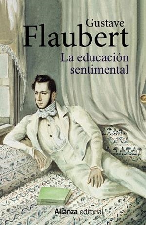 LA EDUCACIÓN SENTIMENTAL | 9788491817758 | FLAUBERT, GUSTAVE | Galatea Llibres | Llibreria online de Reus, Tarragona | Comprar llibres en català i castellà online