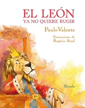 EL LEÓN YA NO QUIERE RUGIR | 9788417996512 | VALENTE, PAULO | Galatea Llibres | Llibreria online de Reus, Tarragona | Comprar llibres en català i castellà online