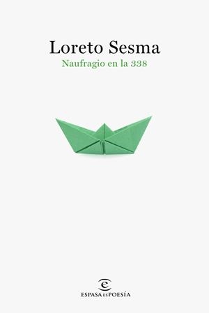 NAUFRAGIO EN LA 338 | 9788467058406 | SESMA, LORETO | Galatea Llibres | Librería online de Reus, Tarragona | Comprar libros en catalán y castellano online