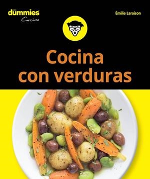 COCINA CON VERDURAS PARA DUMMIES | 9788432905803 | LARAISON, EMILIE | Galatea Llibres | Llibreria online de Reus, Tarragona | Comprar llibres en català i castellà online