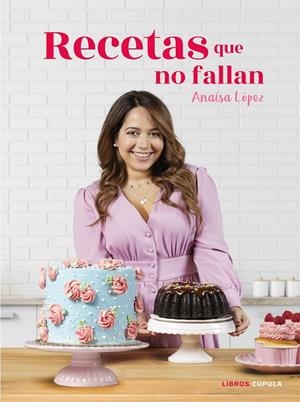 RECETAS QUE NO FALLAN | 9788448026875 | LÓPEZ, ANAÍSA EUGENIA | Galatea Llibres | Librería online de Reus, Tarragona | Comprar libros en catalán y castellano online