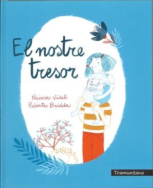 EL NOSTRE TRESOR | 9788417303112 | VIDAL RUIZ, NAIARA | Galatea Llibres | Librería online de Reus, Tarragona | Comprar libros en catalán y castellano online