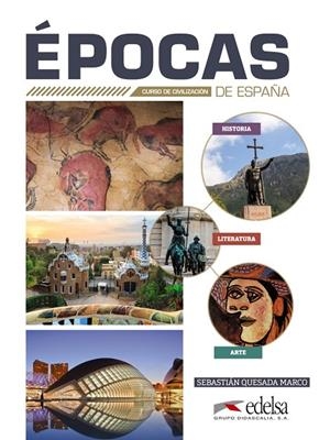EPOCAS DE ESPAÑA. CURSO DE CIVILIZACION | 9788490818053 | QUESADA MARCOS, SEBASTIÁN | Galatea Llibres | Librería online de Reus, Tarragona | Comprar libros en catalán y castellano online
