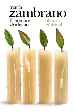 EL HOMBRE Y LO DIVINO | 9788491817611 | ZAMBRANO, MARÍA | Galatea Llibres | Llibreria online de Reus, Tarragona | Comprar llibres en català i castellà online