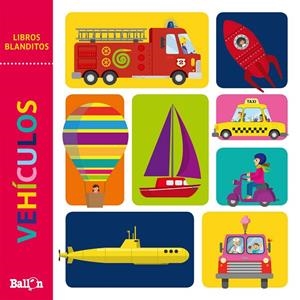 LIBROS BLANDITOS - VEHÍCULOS | 9789403214665 | BALLON | Galatea Llibres | Llibreria online de Reus, Tarragona | Comprar llibres en català i castellà online