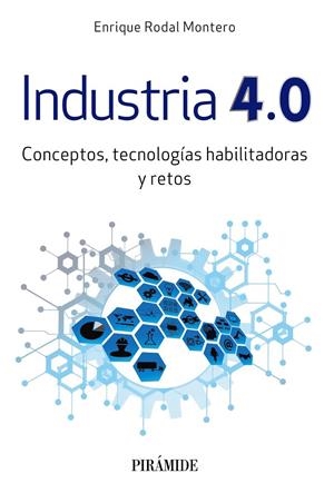 INDUSTRIA 4.0 | 9788436842142 | RODAL MONTERO, ENRIQUE | Galatea Llibres | Llibreria online de Reus, Tarragona | Comprar llibres en català i castellà online