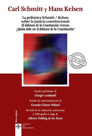 LA POLÉMICA SCHMITT/KELSEN SOBRE LA JUSTICIA CONSTITUCIONAL | 9788430976973 | SCHMITT, CARL/KELSEN, HANS | Galatea Llibres | Llibreria online de Reus, Tarragona | Comprar llibres en català i castellà online