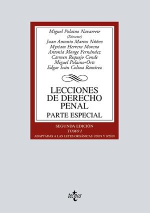 LECCIONES DE DERECHO PENAL. PARTE ESPECIAL | 9788430972043 | POLAINO NAVARRETE, MIGUEL/MARTOS NÚÑEZ, JUAN ANTONIO/HERRERA MORENO, MYRIAM/BLANCO LOZANO, CARLOS/MO | Galatea Llibres | Llibreria online de Reus, Tarragona | Comprar llibres en català i castellà online