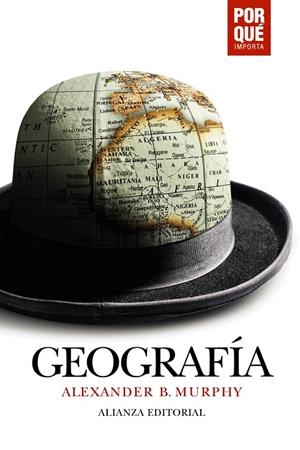 GEOGRAFÍA, POR QUE IMPORTA | 9788491817628 | MURPHY, ALEXANDER B. | Galatea Llibres | Librería online de Reus, Tarragona | Comprar libros en catalán y castellano online