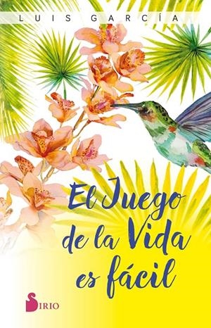EL JUEGO DE LA VIDA ES FÁCIL | 9788418000461 | GARCÍA, LUIS | Galatea Llibres | Librería online de Reus, Tarragona | Comprar libros en catalán y castellano online