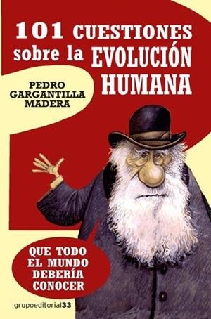 101 CUESTIONES SOBRE LA EVOLUCIÓN HUMANA | 9788496257849 | GARGANTILLA MADERA, PEDRO | Galatea Llibres | Llibreria online de Reus, Tarragona | Comprar llibres en català i castellà online