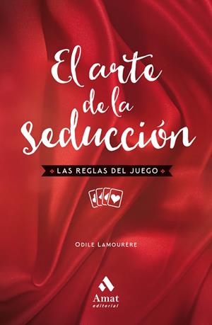 EL ARTE DE LA SEDUCCION | 9788417208080 | LAMOURÈRE, ODILE | Galatea Llibres | Librería online de Reus, Tarragona | Comprar libros en catalán y castellano online
