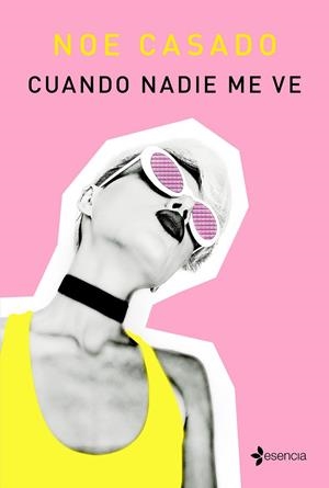 CUANDO NADIE ME VE | 9788408221869 | CASADO, NOE | Galatea Llibres | Llibreria online de Reus, Tarragona | Comprar llibres en català i castellà online