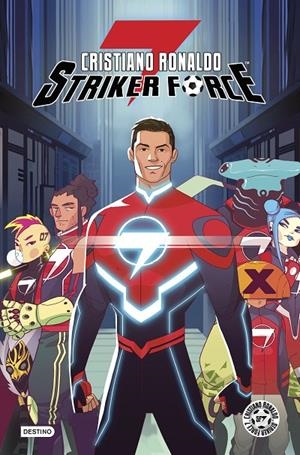 CRISTIANO RONALDO STRIKER FORCE 7. VOLUMEN 1 | 9788408223139 | Galatea Llibres | Librería online de Reus, Tarragona | Comprar libros en catalán y castellano online