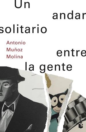 UN ANDAR SOLITARIO ENTRE LA GENTE | 9788432236266 | MUÑOZ MOLINA, ANTONIO | Galatea Llibres | Llibreria online de Reus, Tarragona | Comprar llibres en català i castellà online