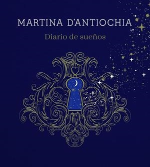 DIARIO DE SUEÑOS | 9788417922757 | D'ANTIOCHIA, MARTINA | Galatea Llibres | Librería online de Reus, Tarragona | Comprar libros en catalán y castellano online