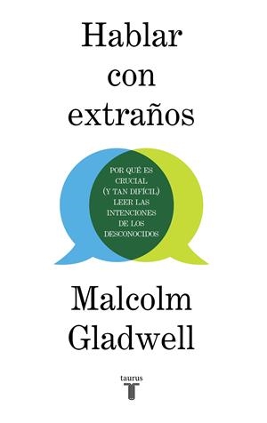 HABLAR CON EXTRAÑOS | 9788430623174 | GLADWELL, MALCOLM | Galatea Llibres | Llibreria online de Reus, Tarragona | Comprar llibres en català i castellà online
