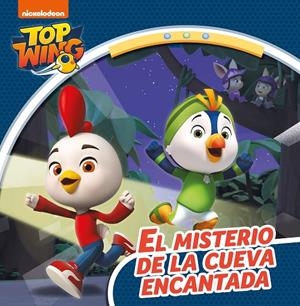 EL MISTERIO DE LA CUEVA ENCANTADA (TOP WING) | 9788448854546 | NICKELODEON, | Galatea Llibres | Librería online de Reus, Tarragona | Comprar libros en catalán y castellano online