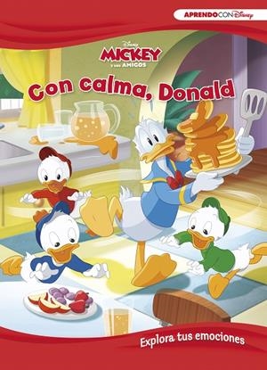CON CALMA, DONALD (APRENDE CADA DÍA CON DISNEY) | 9788417630485 | DISNEY, | Galatea Llibres | Librería online de Reus, Tarragona | Comprar libros en catalán y castellano online
