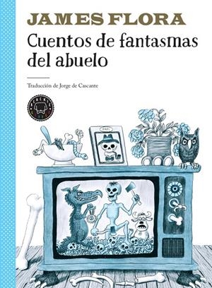 CUENTOS DE FANTASMAS DEL ABUELO | 9788417552732 | FLORA, JAMES | Galatea Llibres | Librería online de Reus, Tarragona | Comprar libros en catalán y castellano online