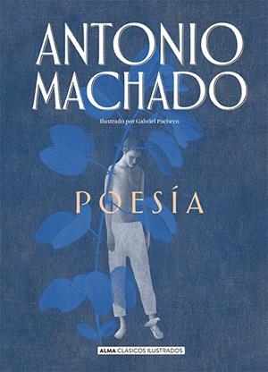 POESÍA MACHADO | 9788417430962 | MACHADO, ANTONIO | Galatea Llibres | Llibreria online de Reus, Tarragona | Comprar llibres en català i castellà online