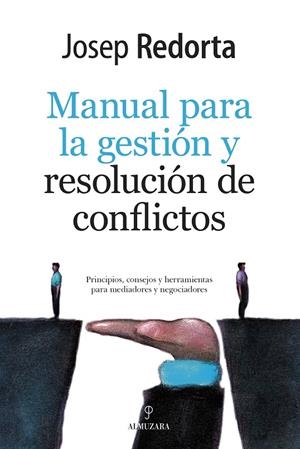 MANUAL DE GESTIÓN Y RESOLUCIÓN DE CONFLICTOS | 9788418089152 | REDORTA, JOSEP | Galatea Llibres | Llibreria online de Reus, Tarragona | Comprar llibres en català i castellà online