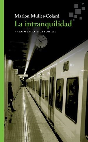 LA INTRANQUILIDAD | 9788417796242 | MULLER-COLARD, MARION | Galatea Llibres | Llibreria online de Reus, Tarragona | Comprar llibres en català i castellà online