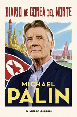 DIARIO DE COREA DEL NORTE | 9788417743536 | PALIN, MICHAEL | Galatea Llibres | Librería online de Reus, Tarragona | Comprar libros en catalán y castellano online