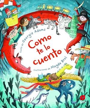 COMO TE LO CUENTO | 9788413183053 | ADAMS, GEORGIE | Galatea Llibres | Librería online de Reus, Tarragona | Comprar libros en catalán y castellano online