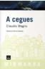 A CEGUES | 9788496061552 | MAGRIS, CLAUDIO | Galatea Llibres | Librería online de Reus, Tarragona | Comprar libros en catalán y castellano online